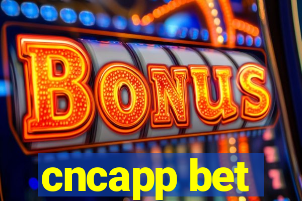 cncapp bet