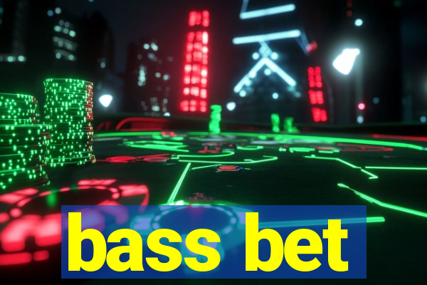 bass bet