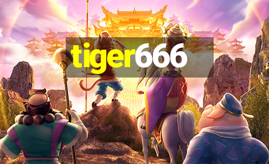 tiger666