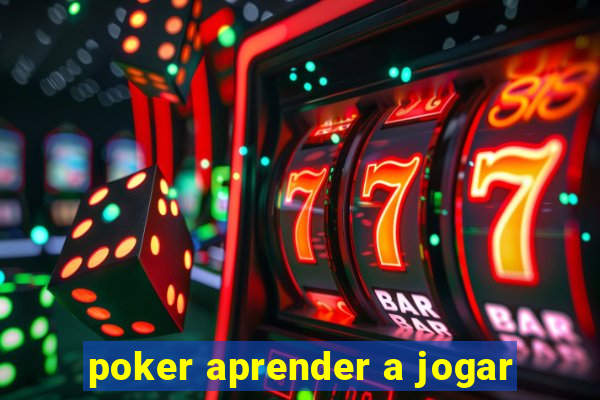 poker aprender a jogar