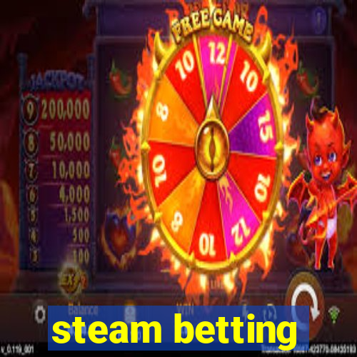 steam betting