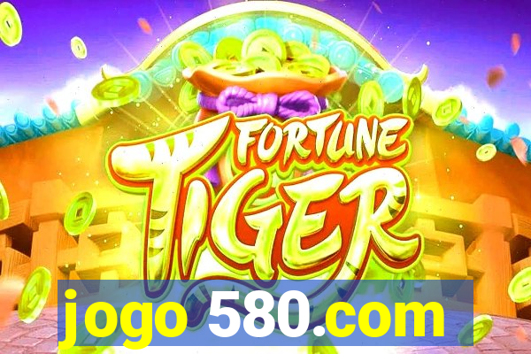 jogo 580.com