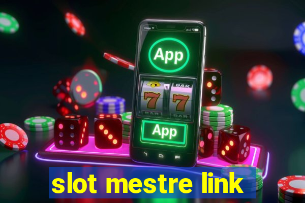 slot mestre link