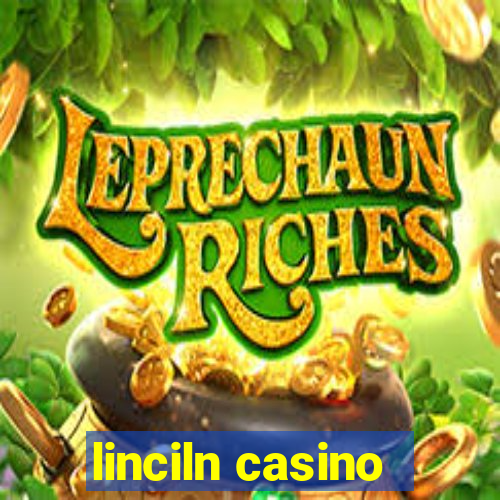 linciln casino