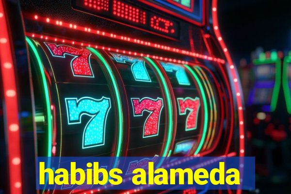 habibs alameda