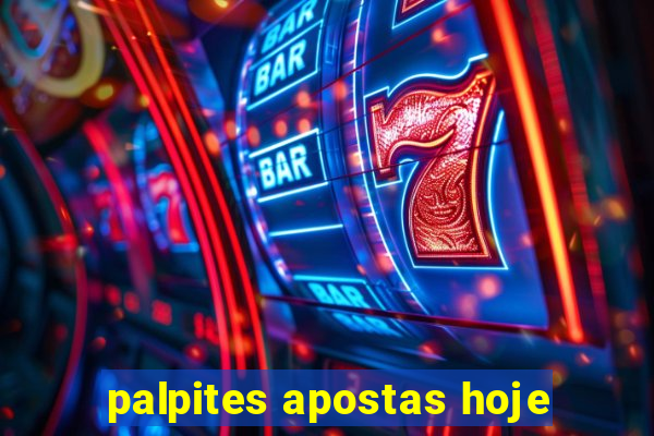 palpites apostas hoje