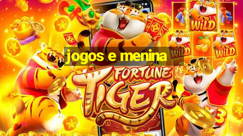 jogos e menina