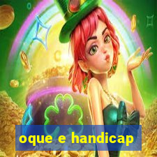 oque e handicap