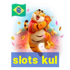 slots kul