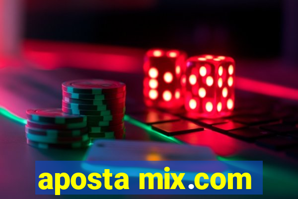 aposta mix.com