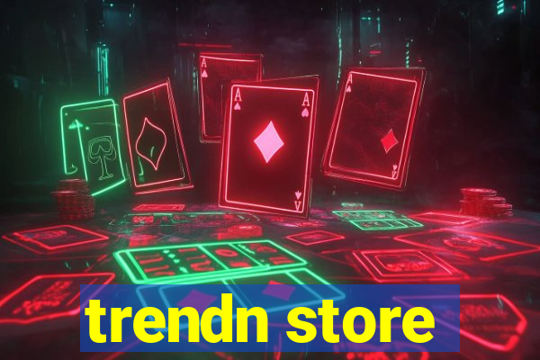 trendn store