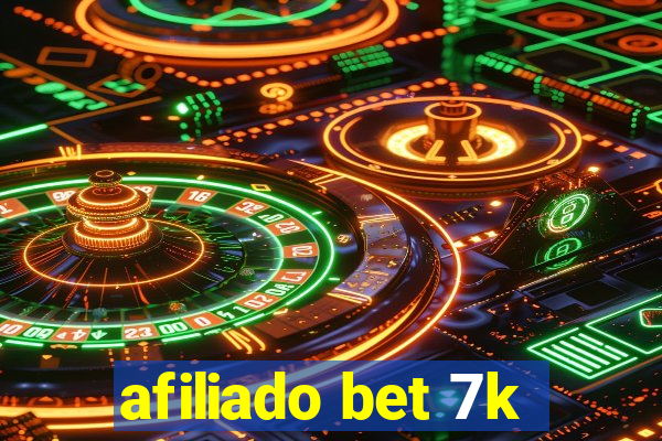 afiliado bet 7k