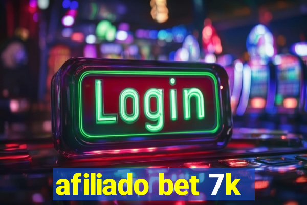 afiliado bet 7k