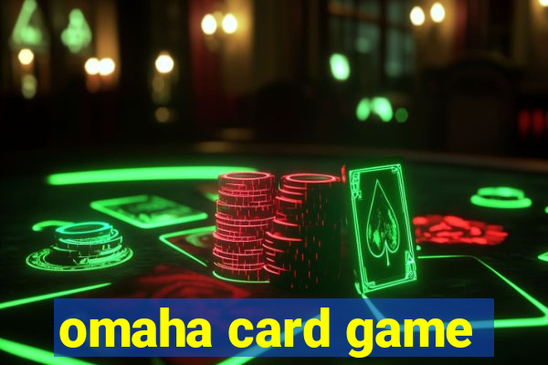 omaha card game