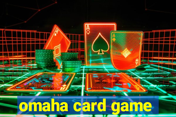 omaha card game