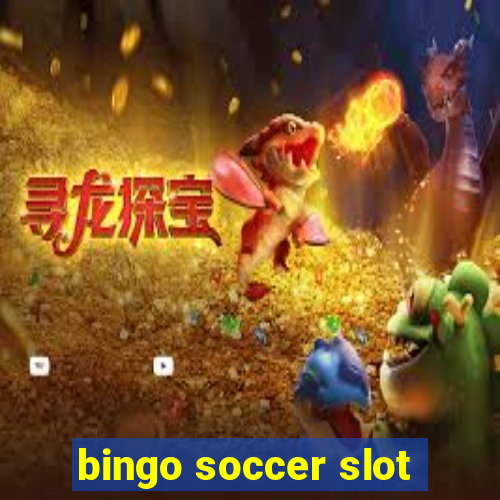 bingo soccer slot