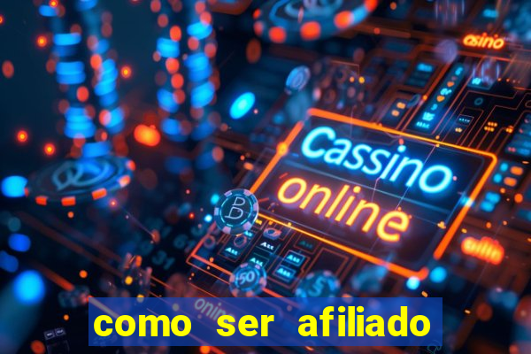 como ser afiliado de casino