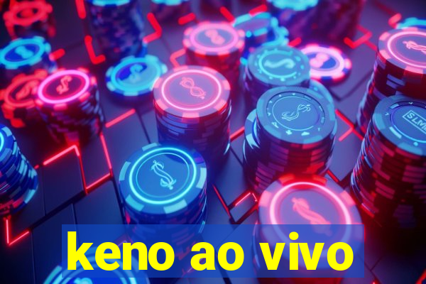 keno ao vivo