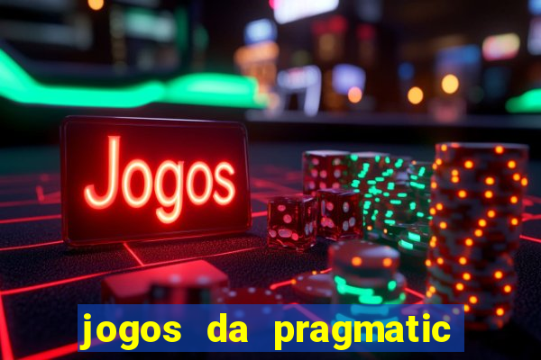 jogos da pragmatic de 10 centavos