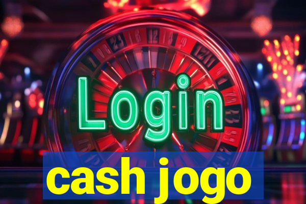 cash jogo