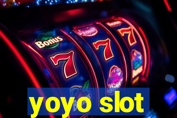 yoyo slot