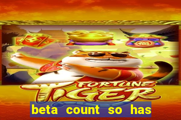 beta count so has changed pt br