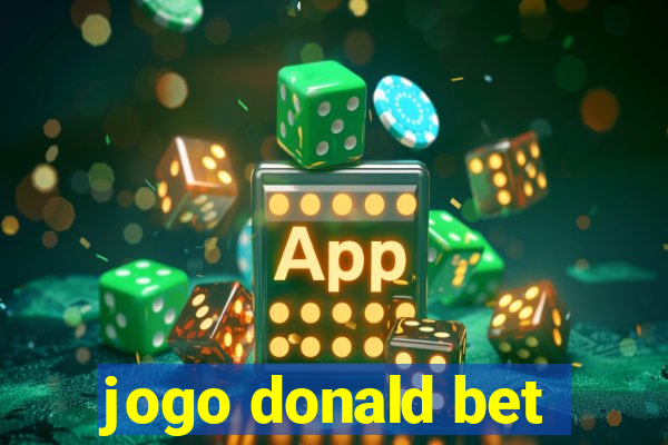 jogo donald bet