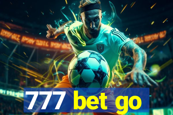 777 bet go