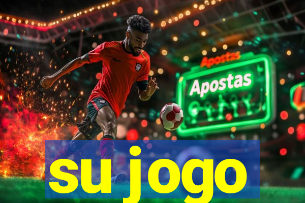 su jogo