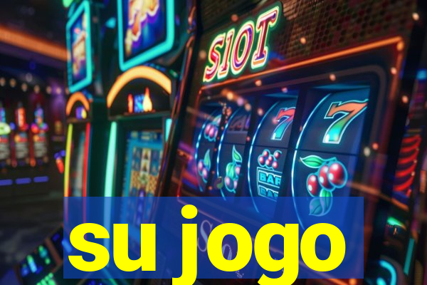 su jogo