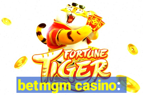 betmgm casino: