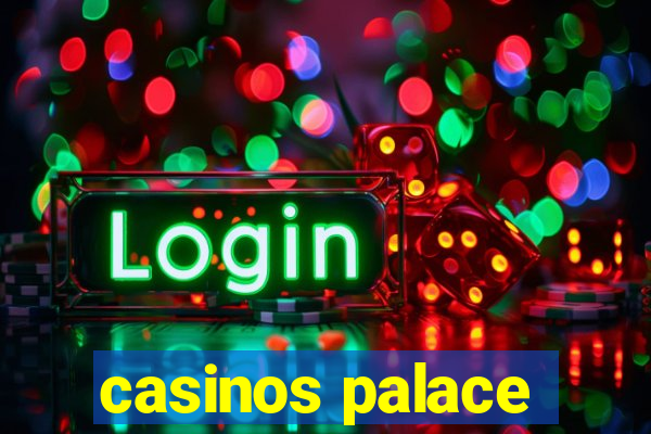 casinos palace