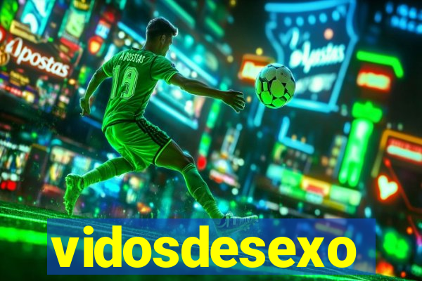 vidosdesexo