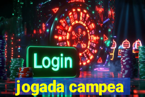 jogada campea