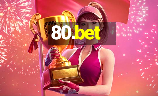 80.bet