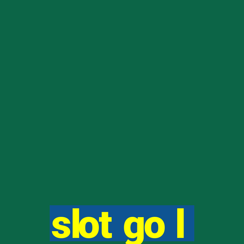 slot go l