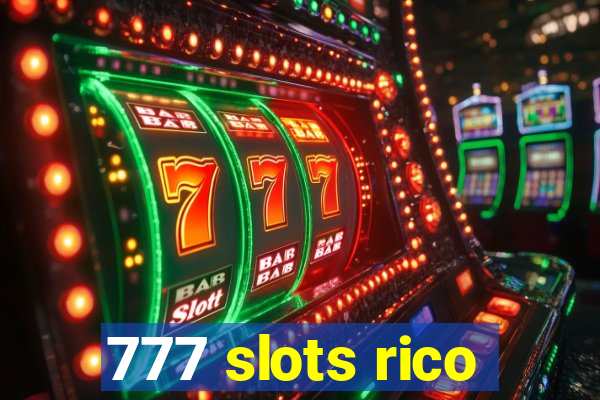 777 slots rico