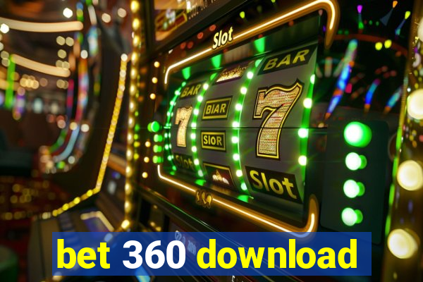 bet 360 download