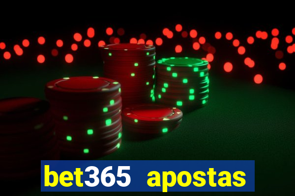 bet365 apostas online oficial