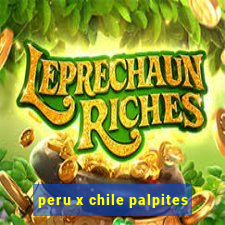 peru x chile palpites