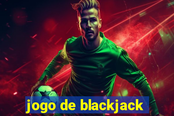 jogo de blackjack