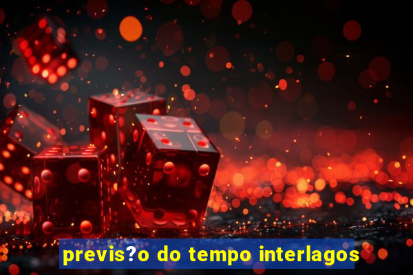 previs?o do tempo interlagos