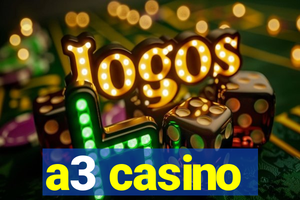 a3 casino