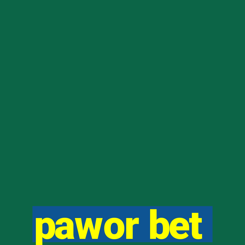 pawor bet