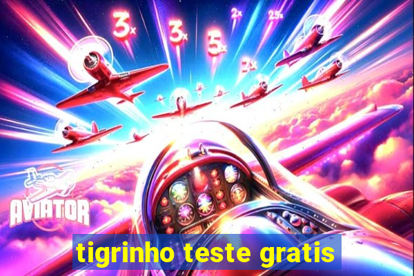 tigrinho teste gratis