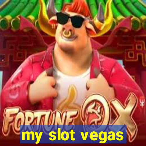 my slot vegas