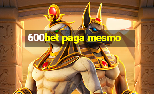 600bet paga mesmo