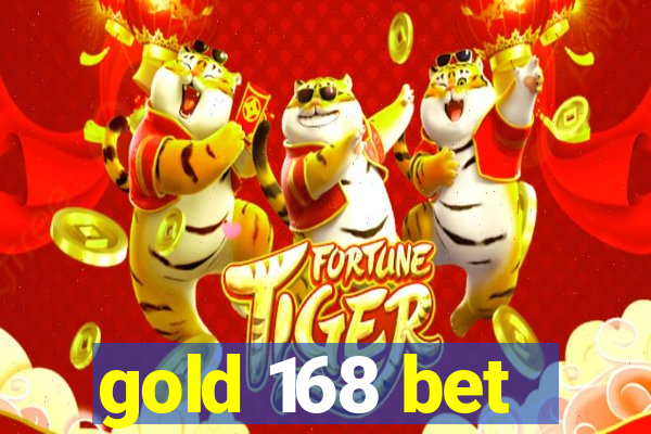 gold 168 bet