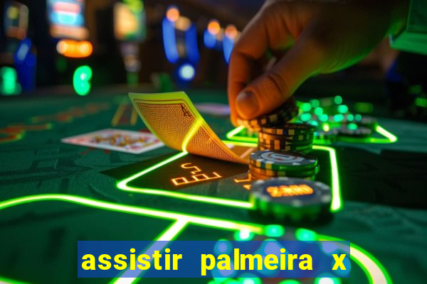 assistir palmeira x bahia ao vivo