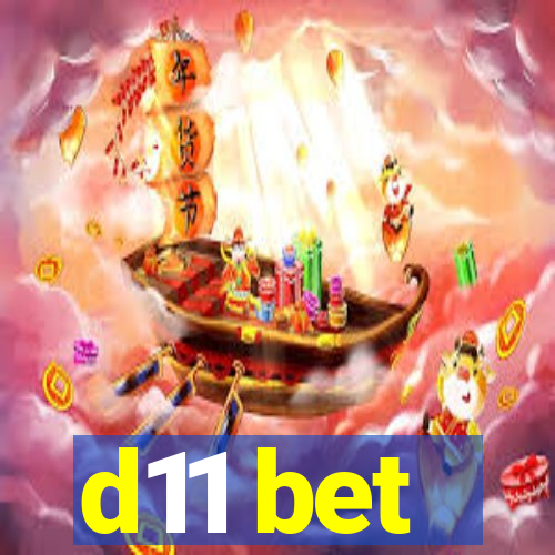 d11 bet